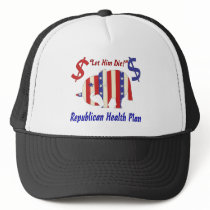 LET HIM DIE!) HATS