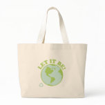 Let It Be Green Earth Canvas Bags