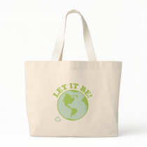 Let It Be Green Earth Canvas Bags