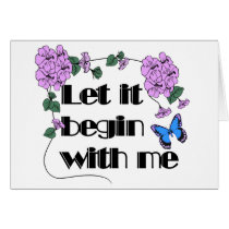 Let It Begin With Me cards