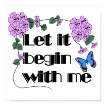 Let It Begin With Me posters