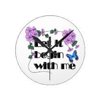 Let It begin with me wall clocks