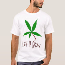 Let It Grow t-shirts by figstreetstudio Let It Grow t-shirts