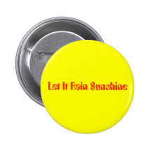 Let It Rain Sunshine Pinback Buttons