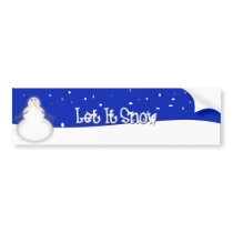 Let It Snow bumper stickers