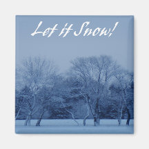 Let it Snow Fridge Magnet