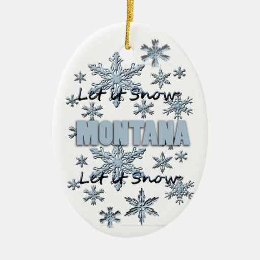 let it snow montana christmas ornament zazzle let it snow montana christmas ornament zazzle