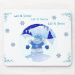 LET IT SNOW MOUSE PAD