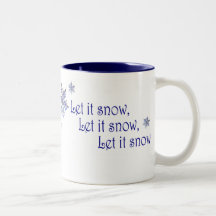 Let it snow mugs