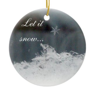 Let it snow... ornament