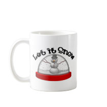 Let It Snow, Snow Globe mugs