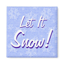 Let It Snow Snowflake Holiday Magnet by mariannegilliand Let It Snow Snowflake Holiday Magnet
