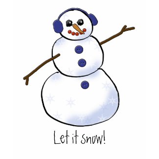 Let it snow! shirt