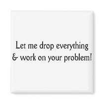 Let me drop everything magnets