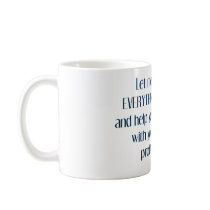 Let me drop everything to help you mugs by Designdivaad Let me drop everything to help you mugs