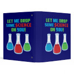 Let Me Drop Some Science On You Vinyl Binder