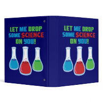 Let Me Drop Some Science On You binders by toxiferous Let Me Drop Some Science On You binders