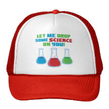 Let Me Drop Some Science On You Hats
