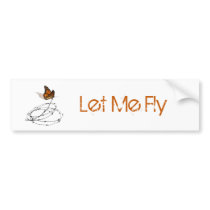 Let Me Fly -  Butterfly Caught in Barbed Wire Bumper Sticker
