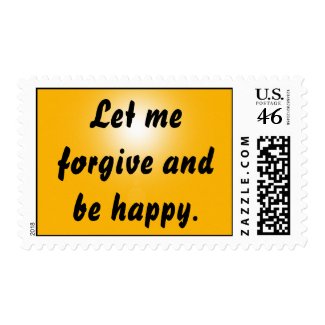 Let me forgive and be happy. stamp