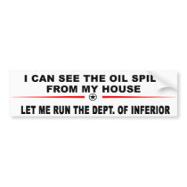 Let Me Run the Dept. of Inferior bumper stickers