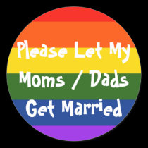 Let My moms dads get married stickers