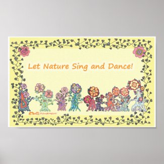 Let Nature Sing and Dance print