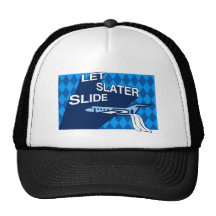 Let Slater Slide Hat
