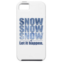 Let Snow Happen iPhone 5 Case