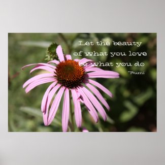 Let the Beauty of what you love print