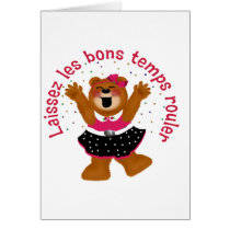 Let The Good Times Roll Teddy Bear cards