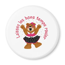 Let The Good Times Roll Teddy Bear magnets