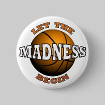 LET THE MADNESS BEGIN buttons