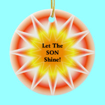 Let The SON shine ornaments
