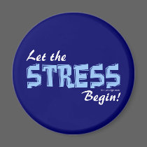 Let The Stress Begin