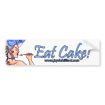 'Let Them Eat Cake' Bumpersticker