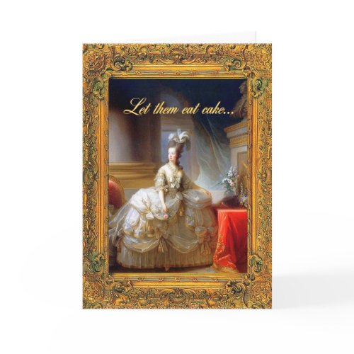Let Them Eat Cake! Happy Birthday Card card