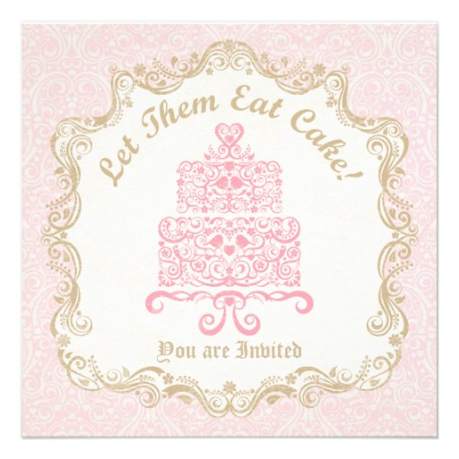 Let Them Eat Cake Invitation