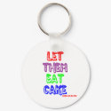 Let them eat cake keychains