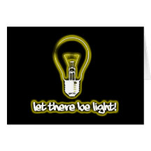 Let There Be Light Greeting Cards