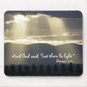 Let There be Light Mousepad