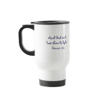 Let There Be Light Travel Mug by dlgray Let There Be Light Travel Mug