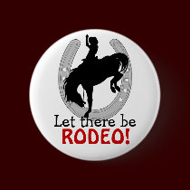 Let there be RODEO BUTTON