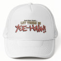Let There Be YEE-HAW!! Cap hats