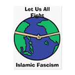 Let Us All , Fight , Islamic Fascism postcards