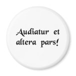 Let us hear the opposite side! refrigerator magnet