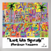 "Let Us Spray" Posters