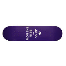 Let va y sea en el now - cita espiritual - azul monopatin