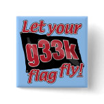 Let your g33k flag fly! button