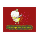 Let your light shine on the world Postcard by tshirtdujour Let your light shine on the world Postcard